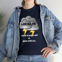Jesus Big Deal | Unisex Heavy Cotton Tee