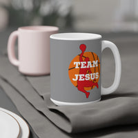 Team Jesus | Basketball | Ceramic Mug (11oz\15oz\20oz)