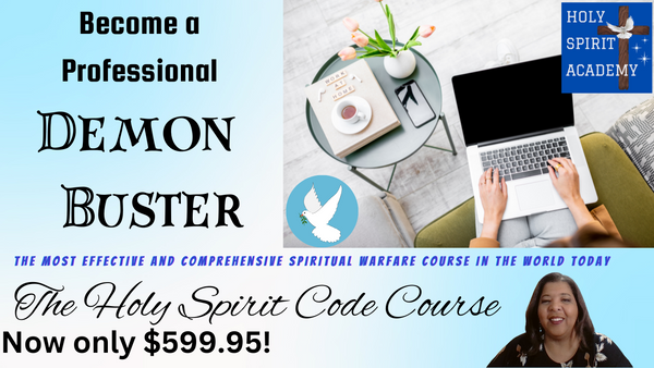 Change the World from the Comfort of your Home. The Holy Spirit Code Course poster. Now on sale for only $599.95.