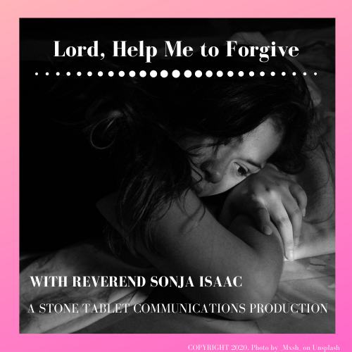 Lord, Help Me to Forgive with Reverend Sonja Isaac album cover. It pictures a girl laying  on her pillow. A Stone Tablet Communications Production