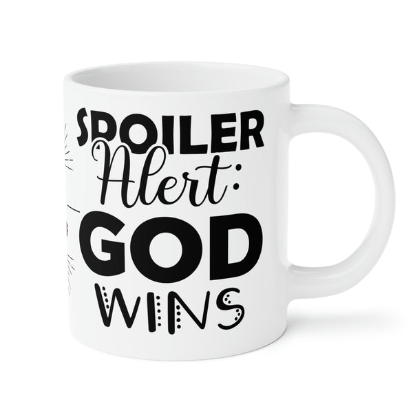 Spoiler Alert: God Wins | Ceramic Mug (11oz\15oz\20oz)